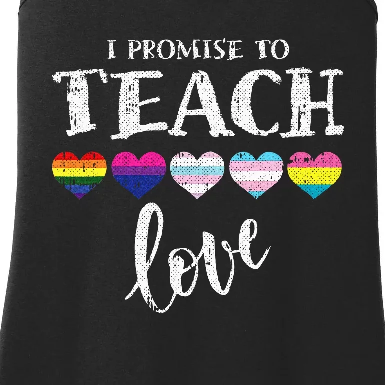 I Promise To Teach Love L.G.B.T.Q Pride Proud Ally Teacher Ladies Essential Tank