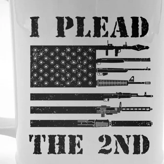 I Plead The 2nd Cute Gift Second Adt Funny Gift Pro Gun Gift Front & Back Beer Stein