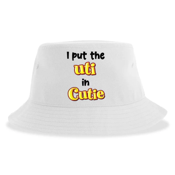 I Put Uti In Cutie Sustainable Bucket Hat