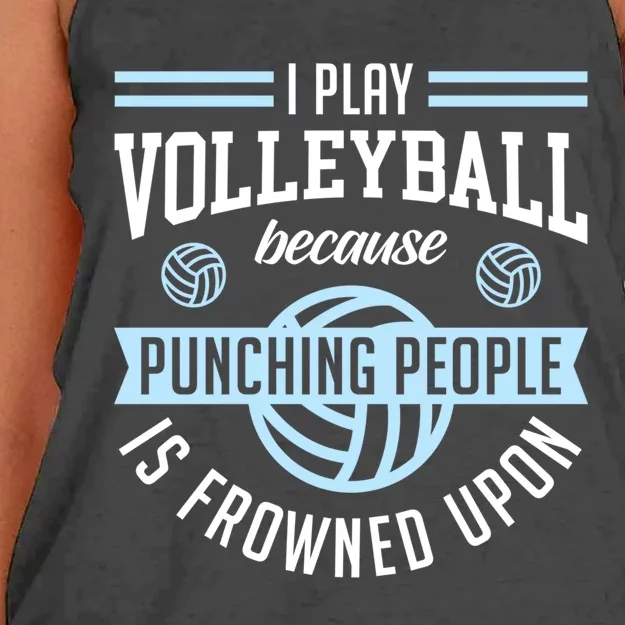 I Play Volleyball Because Punching People Is Frowned Upon Meaningful Gift Women's Knotted Racerback Tank