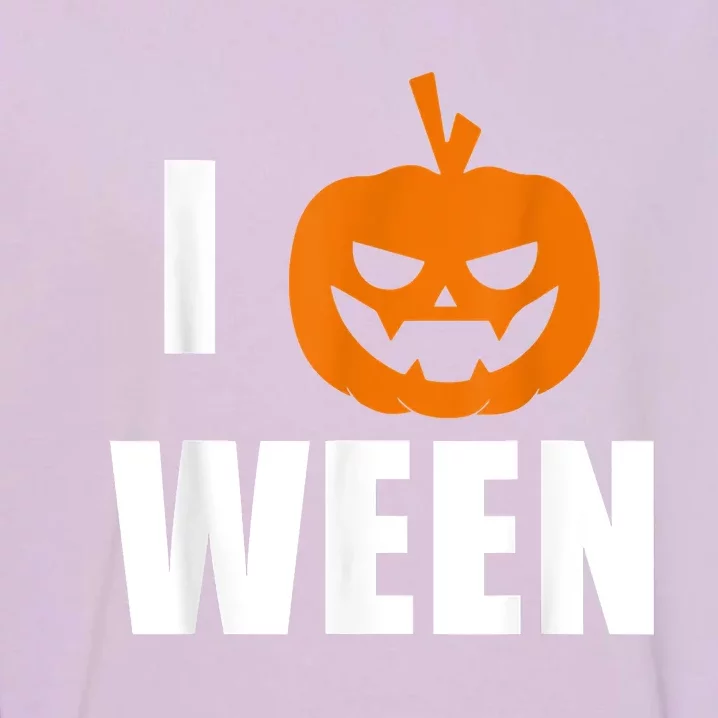 I Pumpkin Ween Funny Halloween Joke Quote Garment-Dyed Sweatshirt