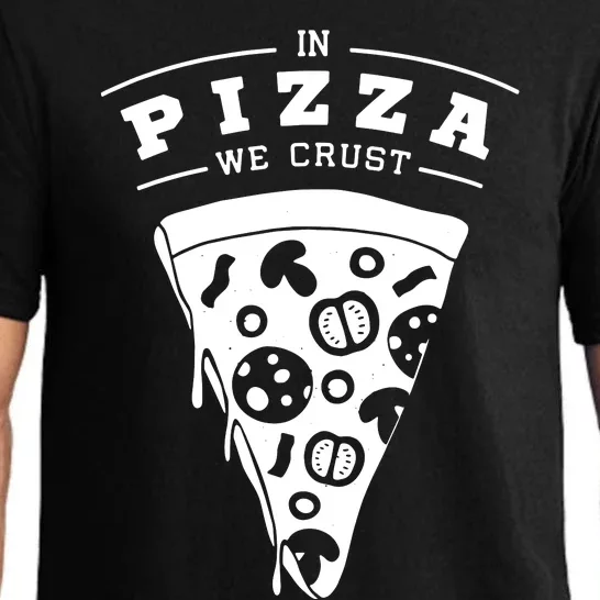 In Pizza We Crust Pajama Set