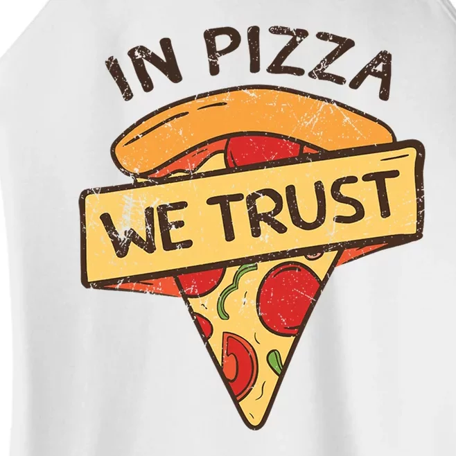 In Pizza We Trust Pizza Lover Women’s Perfect Tri Rocker Tank