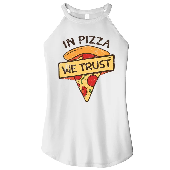 In Pizza We Trust Pizza Lover Women’s Perfect Tri Rocker Tank