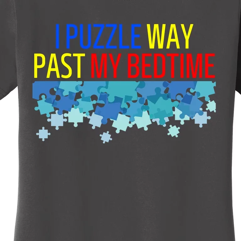 I Puzzle Way Past My Bedtime Women's T-Shirt