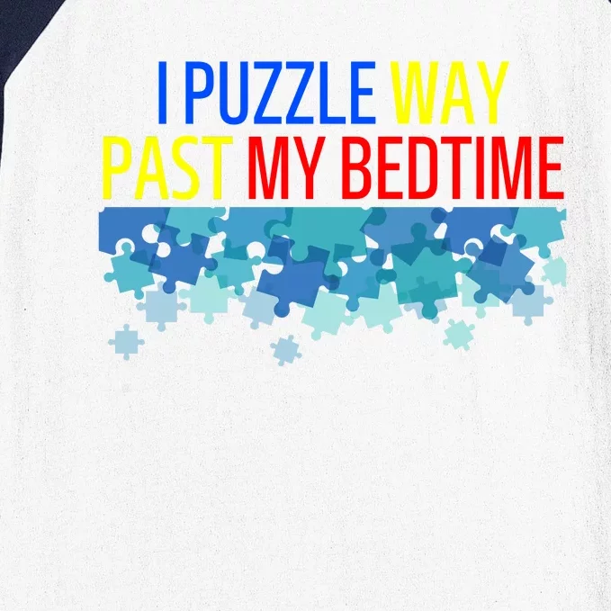 I Puzzle Way Past My Bedtime Baseball Sleeve Shirt