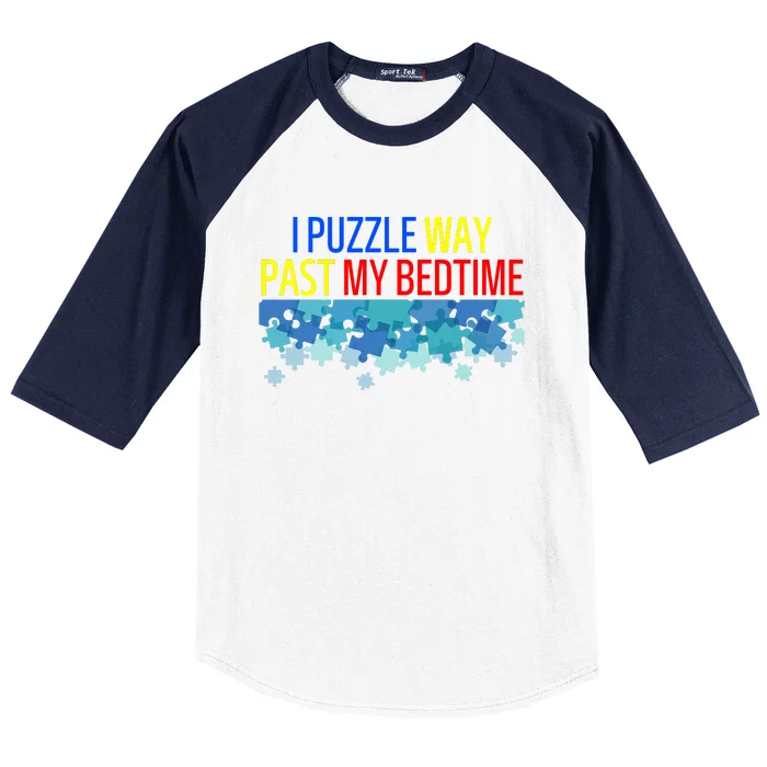 I Puzzle Way Past My Bedtime Baseball Sleeve Shirt