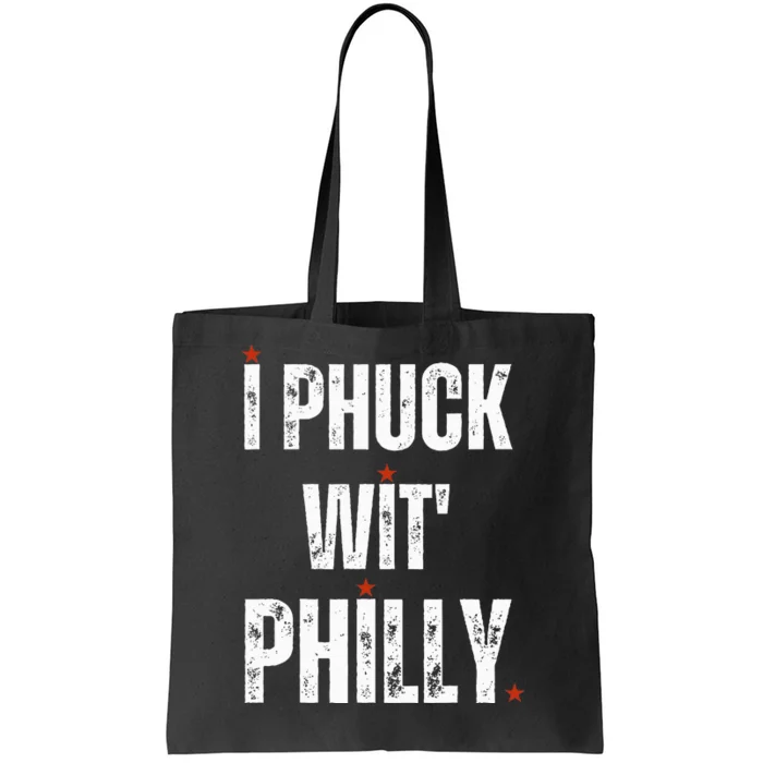 I Phuck Wit Philly Tote Bag