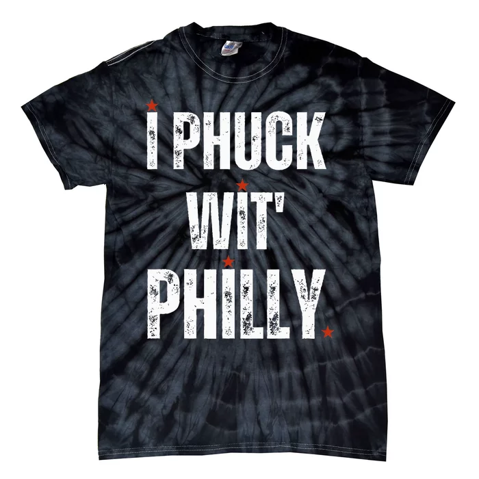 I Phuck Wit Philly Tie-Dye T-Shirt