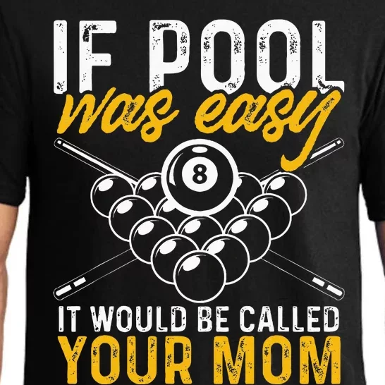 If Pool Was Easy Funny Billiard Player Pajama Set