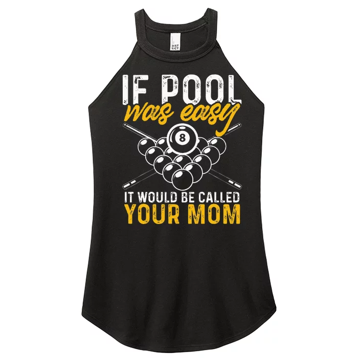 If Pool Was Easy Funny Billiard Player Women’s Perfect Tri Rocker Tank