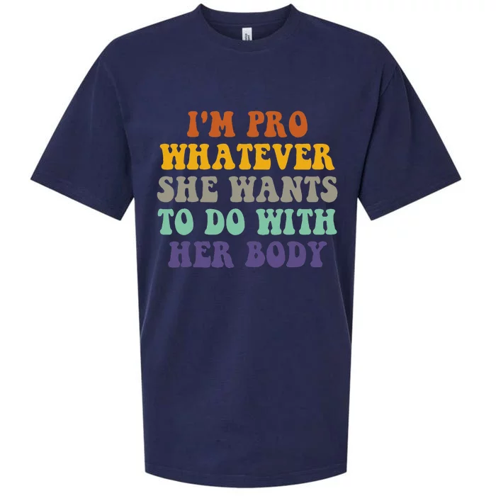 Im Pro Whatever She Wants To Do With Her Body Sueded Cloud Jersey T-Shirt