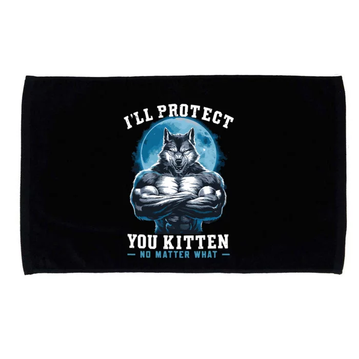 ILl Protect You Kitten No Matter What Microfiber Hand Towel