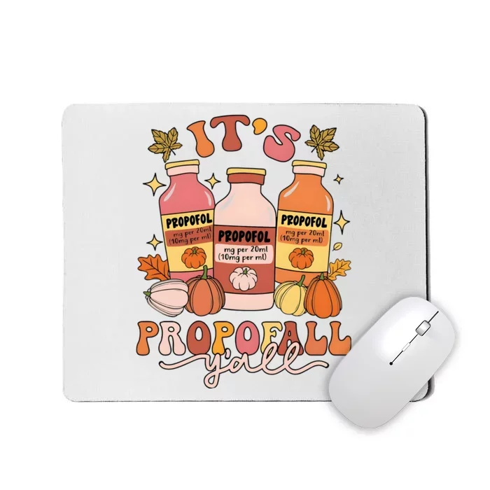 ItS Propofall YAll Thanksgiving Mousepad