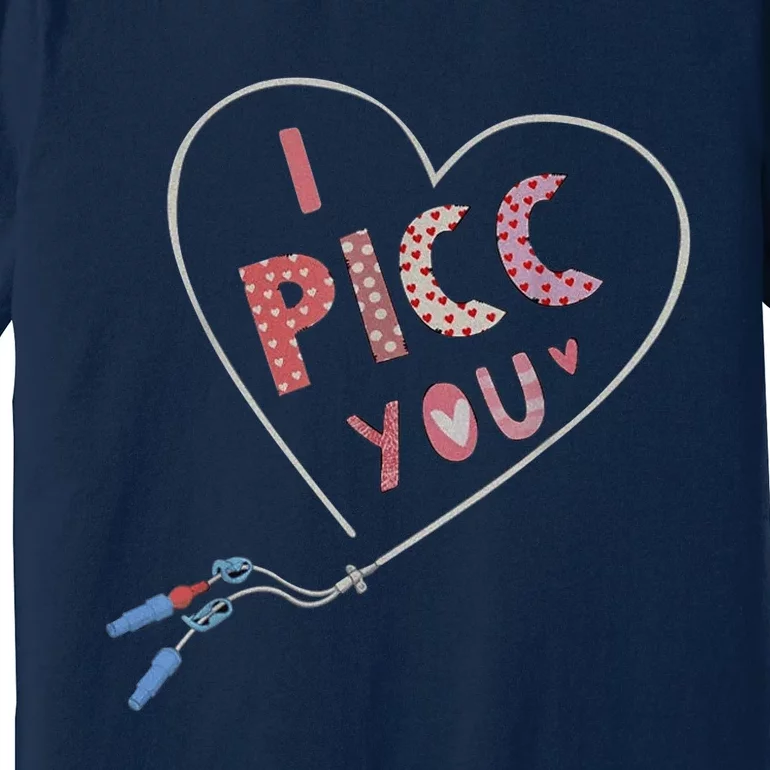 I Picc You Cute Heart Funny ICU ER Nurse Valentines Day Premium T-Shirt