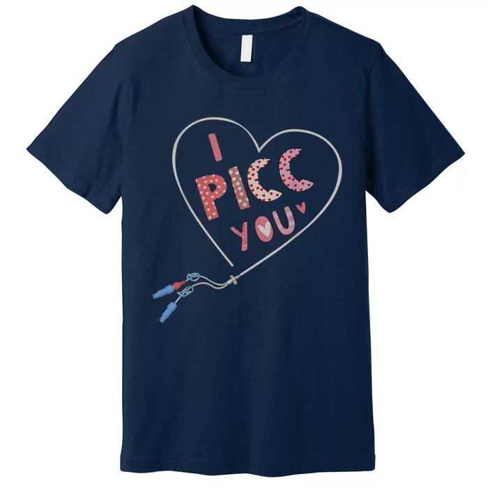 I Picc You Cute Heart Funny ICU ER Nurse Valentines Day Premium T-Shirt