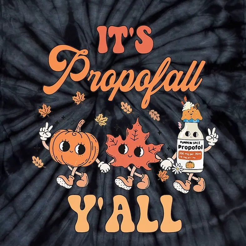 ItS Propofall YAll Pumpkin Halloween Tie-Dye T-Shirt