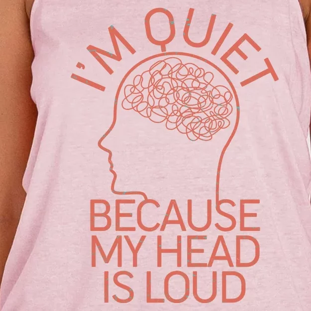 I'm Quiet Because My Head Is Loud Women's Knotted Racerback Tank