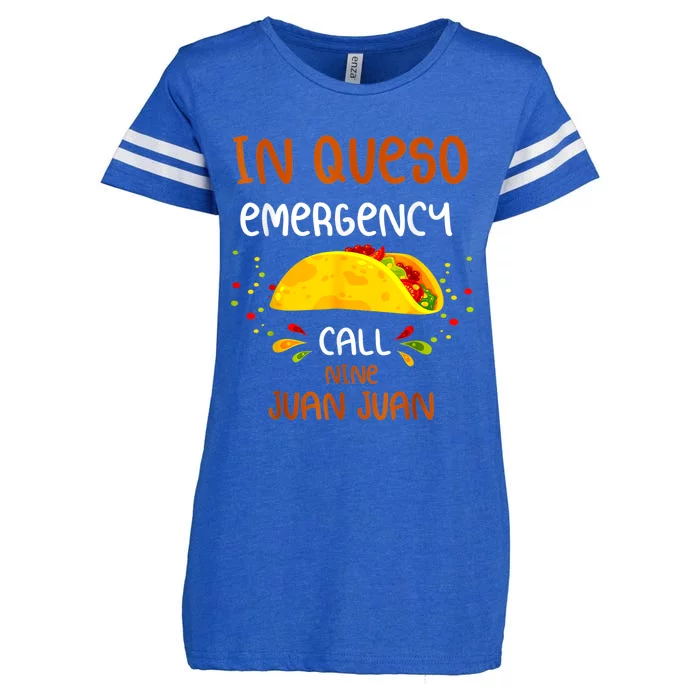 In Queso Emergency Call 9 Juan Juan Taco Cinco De Mayo Enza Ladies Jersey Football T-Shirt