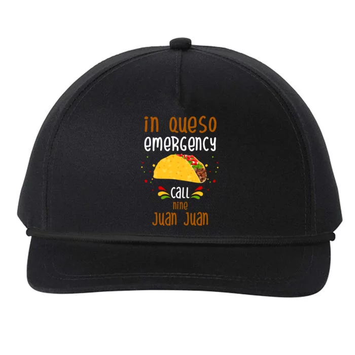 In Queso Emergency Call Nine Juan Juan Funny Mexican Snapback Five-Panel Rope Hat