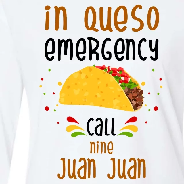 In Queso Emergency Call Nine Juan Juan Funny Mexican Womens Cotton Relaxed Long Sleeve T-Shirt