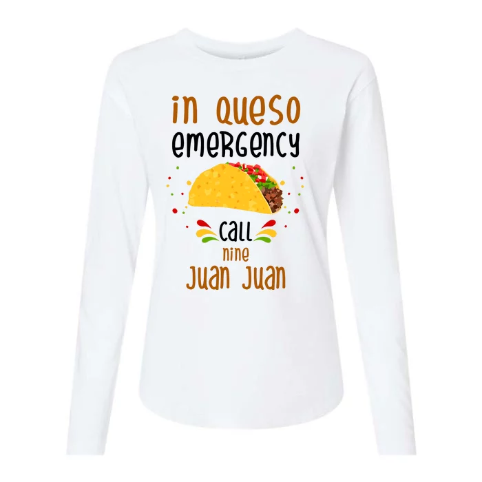 In Queso Emergency Call Nine Juan Juan Funny Mexican Womens Cotton Relaxed Long Sleeve T-Shirt