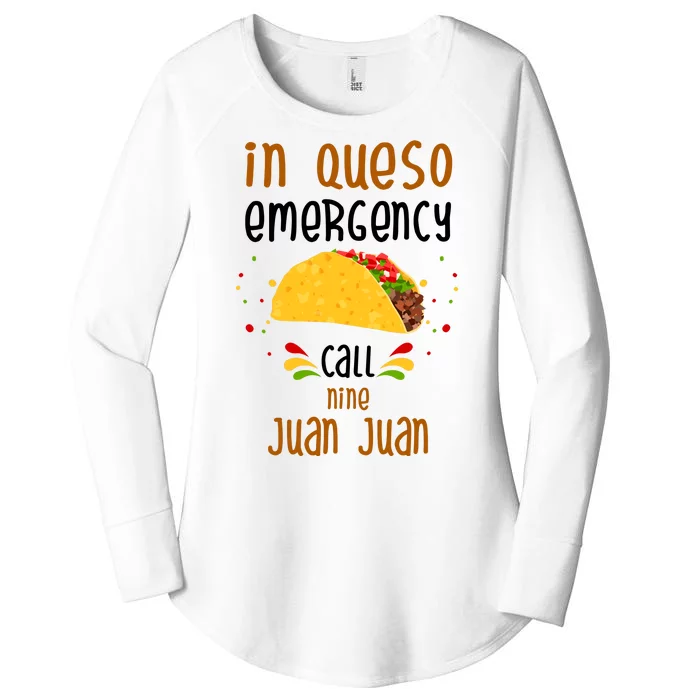 In Queso Emergency Call Nine Juan Juan Funny Mexican Women's Perfect Tri Tunic Long Sleeve Shirt