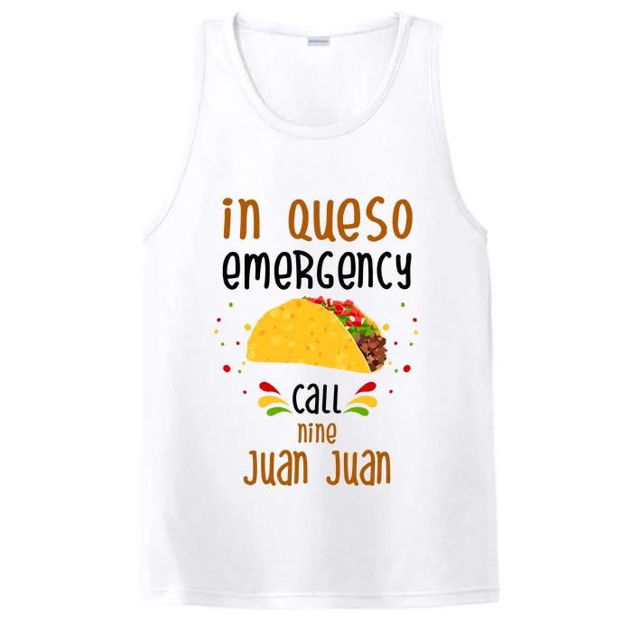 In Queso Emergency Call Nine Juan Juan Funny Mexican Performance Tank