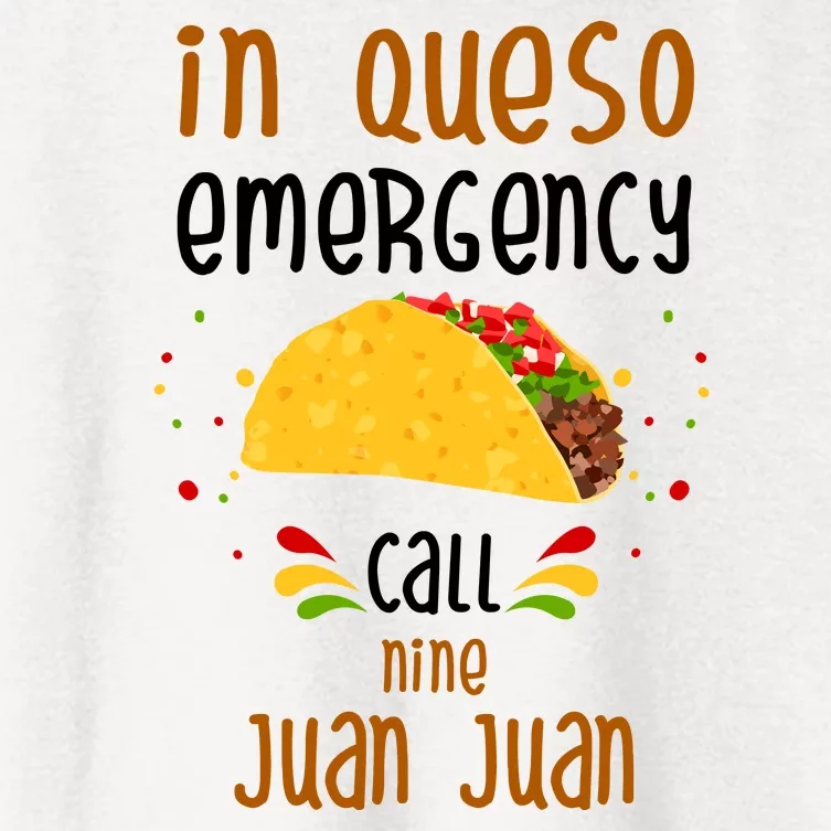 In Queso Emergency Call Nine Juan Juan Funny Mexican Women's Crop Top Tee