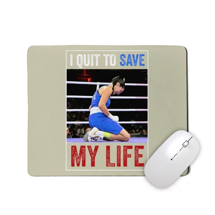 I Quit To Save My Life Carini Italian Boxer Women Boxing Mousepad