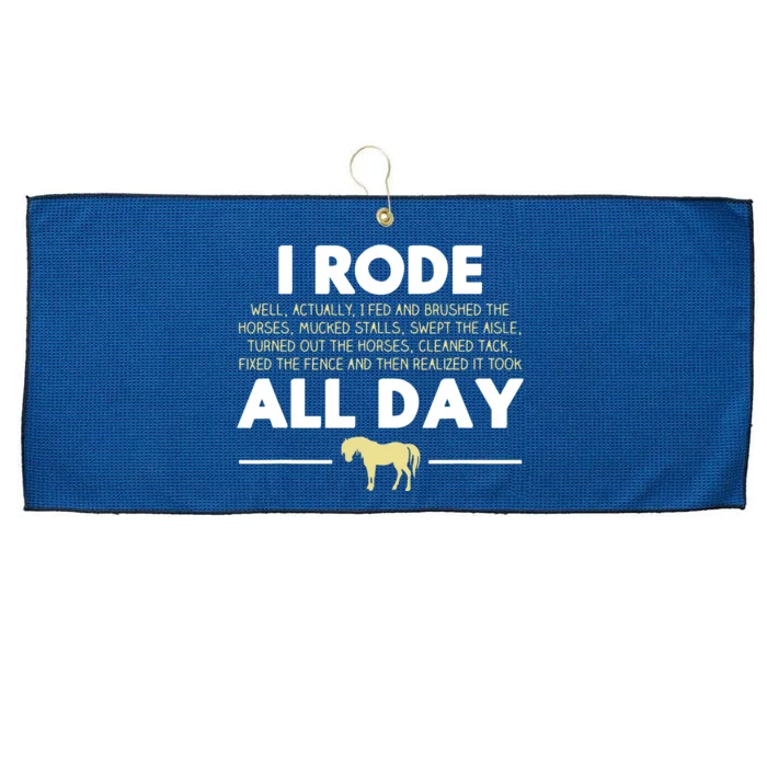 I Rode All Day Horse Riding Funny Horse Gift Large Microfiber Waffle Golf Towel