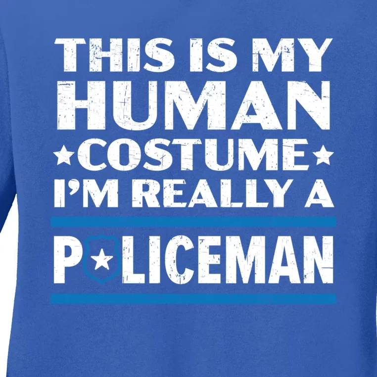 I'm Really A Policeman Police Officer Law Enforcement Great Gift Ladies Long Sleeve Shirt