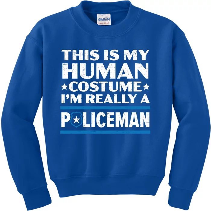 I'm Really A Policeman Police Officer Law Enforcement Great Gift Kids Sweatshirt