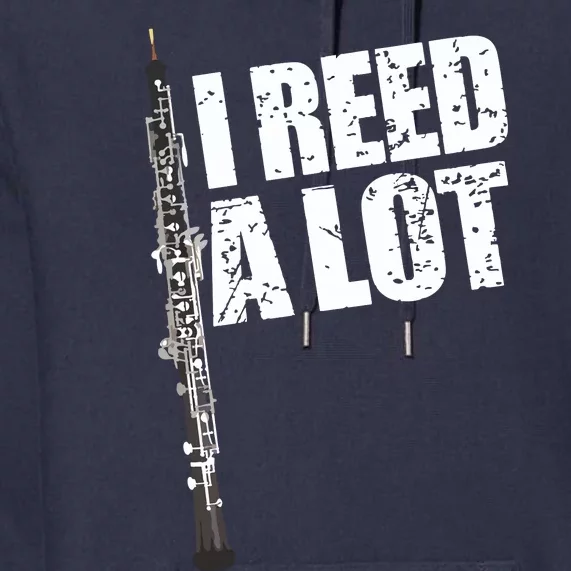 I Reed A Lot Oboe Player Funny Oboes Music Gift Premium Hoodie