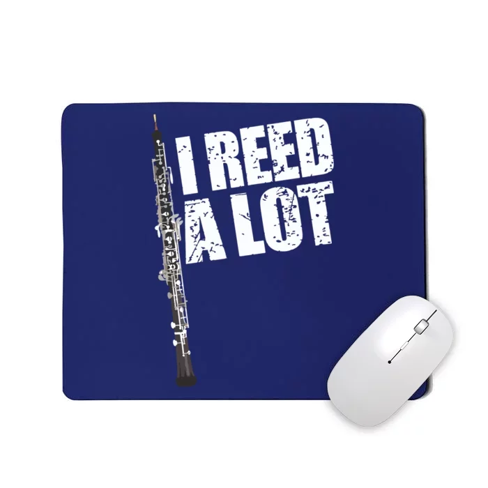 I Reed A Lot Oboe Player Funny Oboes Music Gift Mousepad