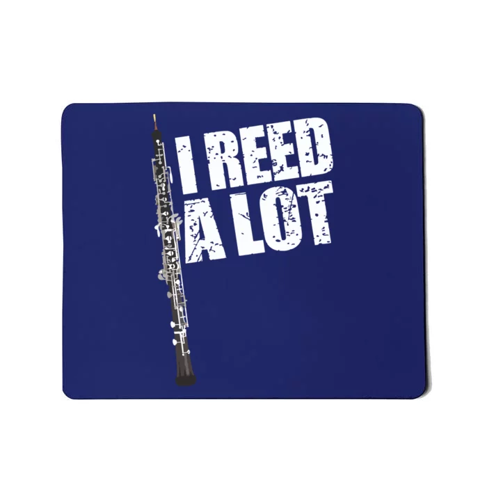 I Reed A Lot Oboe Player Funny Oboes Music Gift Mousepad