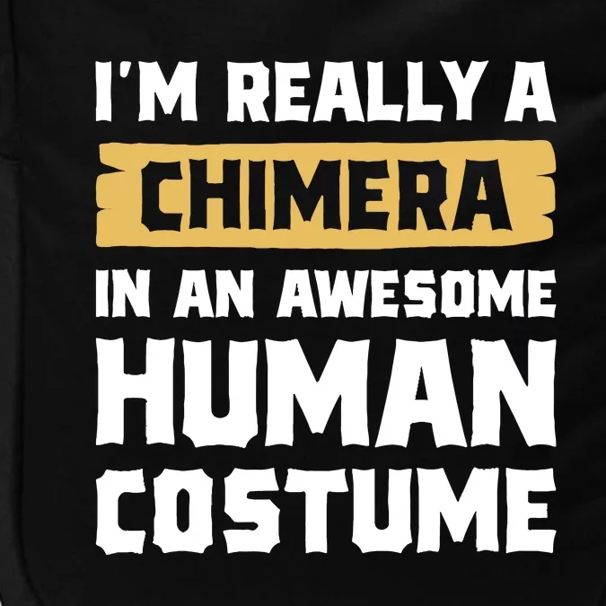 IM Really A Chimera In An Awesome Human Costume Halloween Impact Tech Backpack