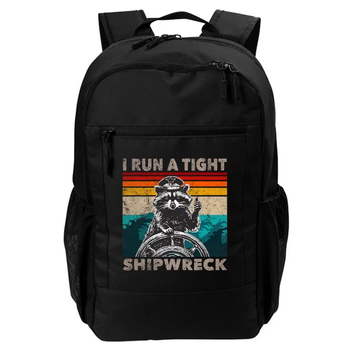 I Run A Tight Shipwreck Funny Raccoon Captain Vintage Daily Commute Backpack