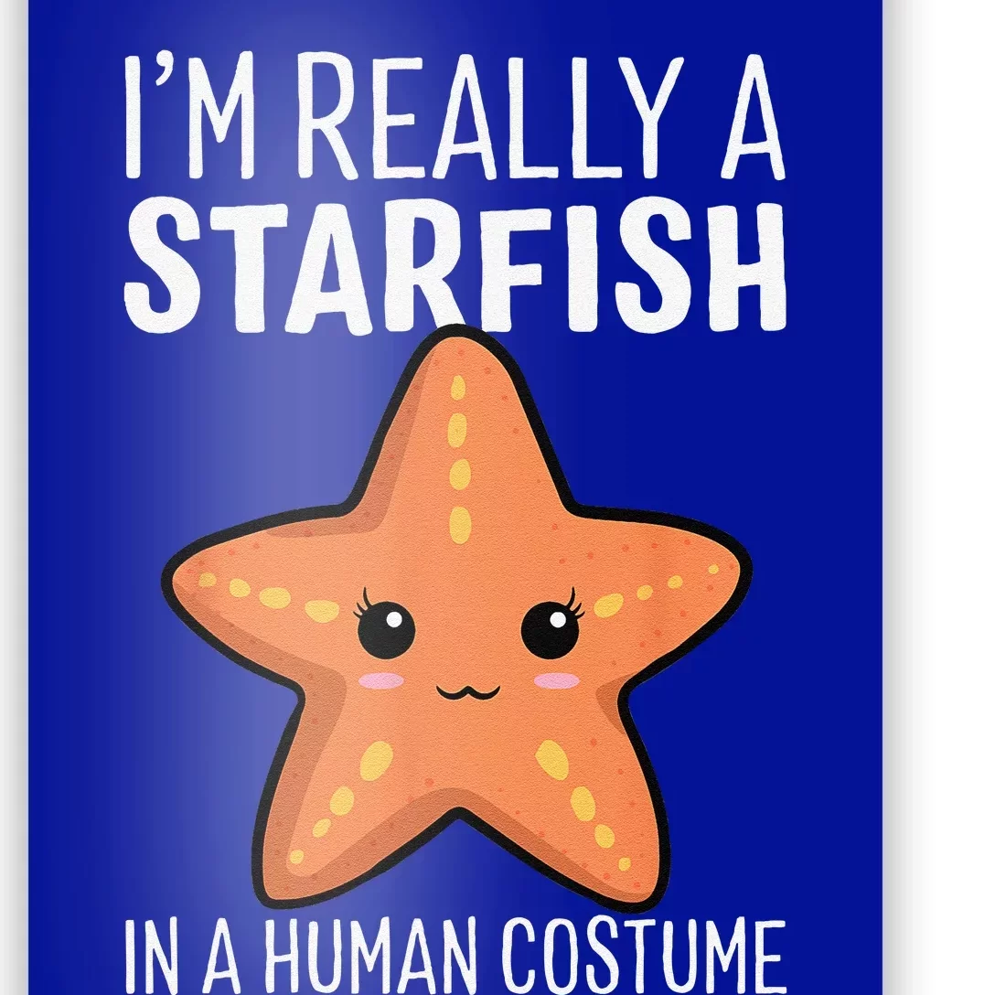 Im Really A Starfish In A Human Costume Halloween Funny Poster