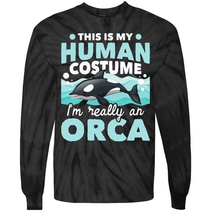 I'm Really An Orca Marine Biologist Whale Lover Whales Tie-Dye Long Sleeve Shirt