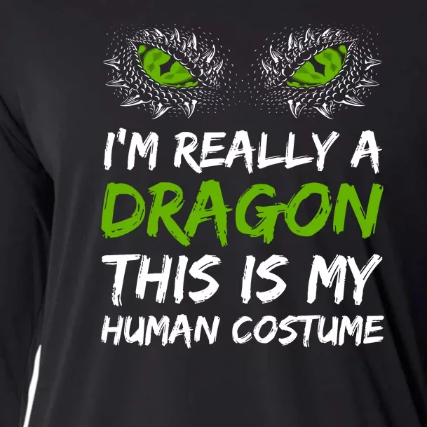 Im Really A Dragon This Is My Human Costume Cooling Performance Long Sleeve Crew