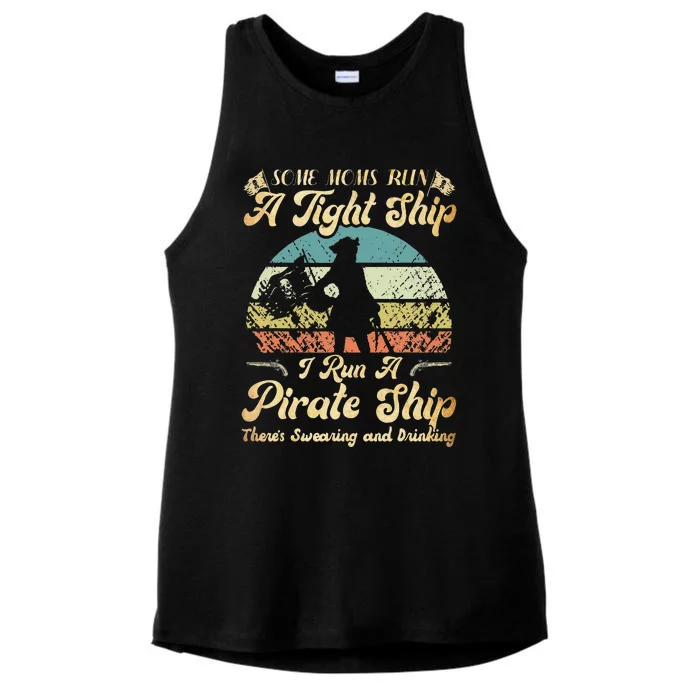 I Run A Pirate Ship Some Moms Run A Tight Ship For Cool Mom Ladies Tri-Blend Wicking Tank