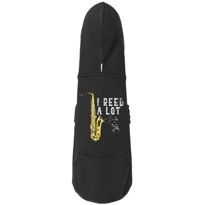 I Reed A Lot Funny Saxophonist Gift Jazz Music Saxophone Doggie 3-End Fleece Hoodie