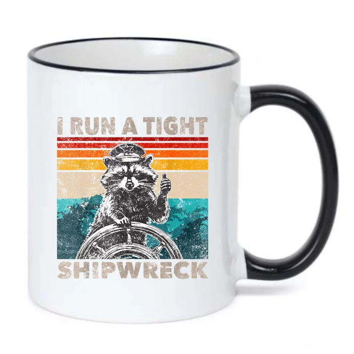 I Run A Tight Shipwreck Funny Raccoon Captain Black Color Changing Mug