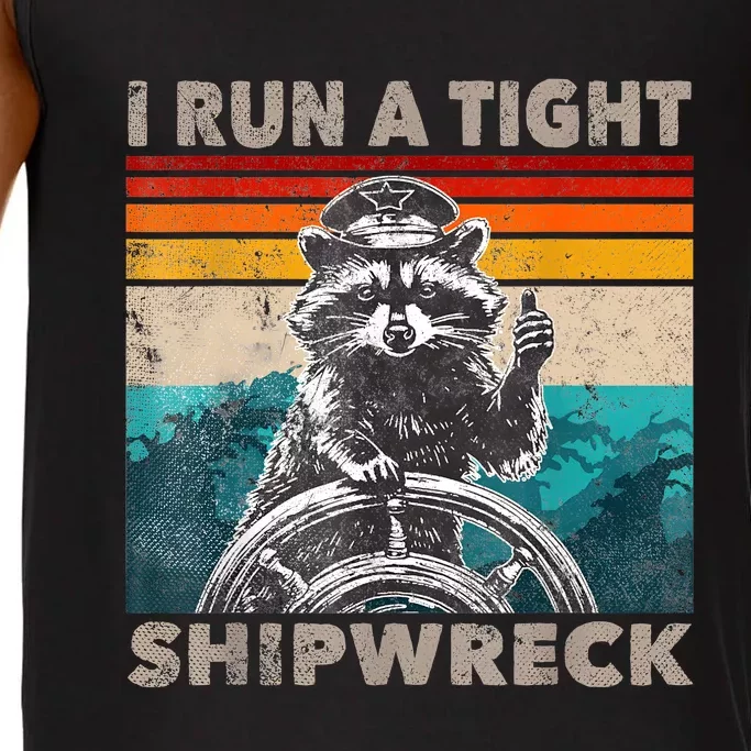 I Run A Tight Shipwreck Funny Raccoon Captain Comfort Colors® Tank Top