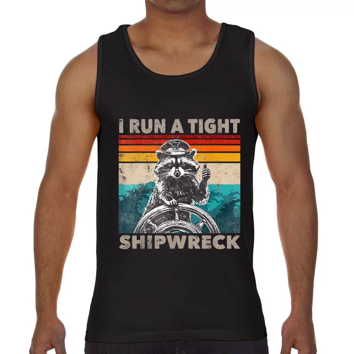 I Run A Tight Shipwreck Funny Raccoon Captain Comfort Colors® Tank Top