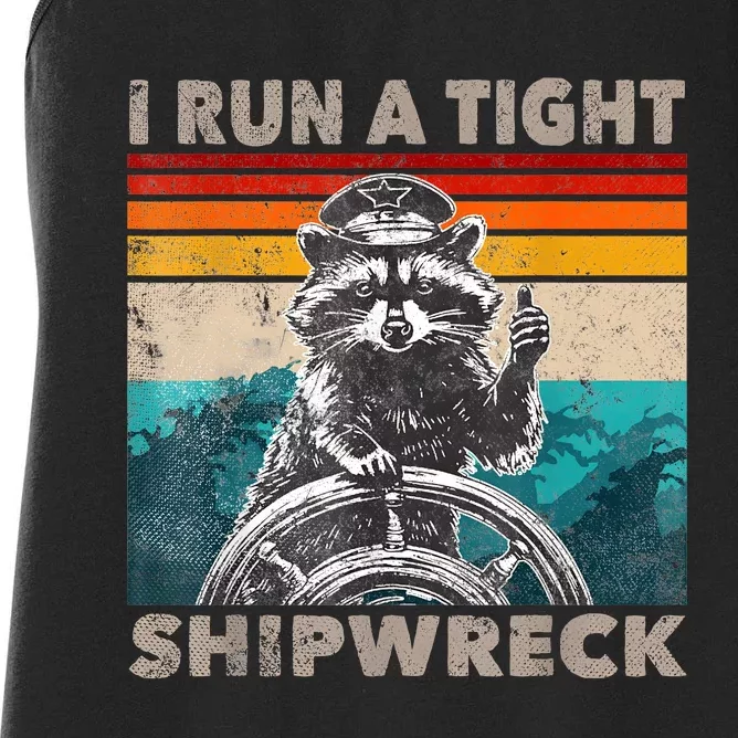 I Run A Tight Shipwreck Funny Raccoon Captain Women's Racerback Tank