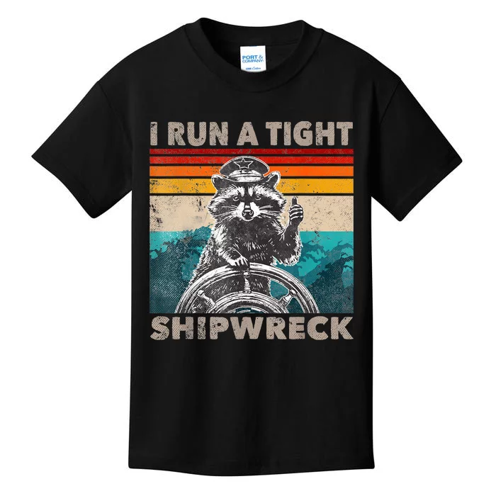 I Run A Tight Shipwreck Funny Raccoon Captain Kids T-Shirt