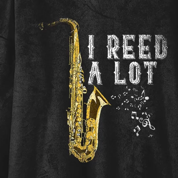 I Reed A Lot Funny Saxophonist Gift Jazz Music Saxophone Hooded Wearable Blanket