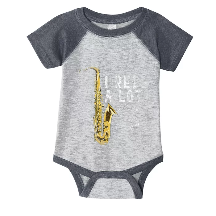 I Reed A Lot Funny Saxophonist Gift Jazz Music Saxophone Infant Baby Jersey Bodysuit